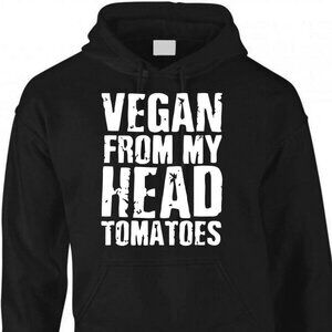 New Vegan From My Head Tomatoes Black Hoodie Fleece Sweatshirt